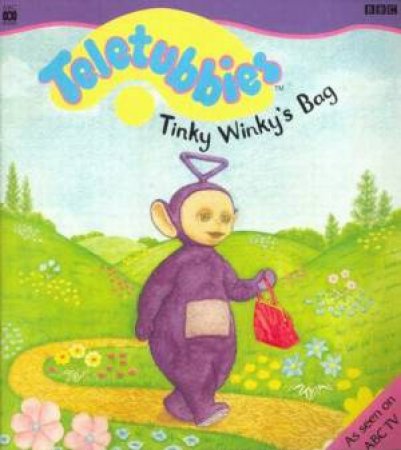 Teletubbies: Tinky Winkys Bag by Various