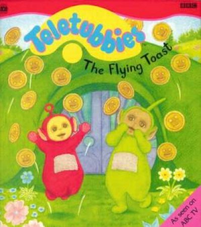 Teletubbies: Flying Toast by Various