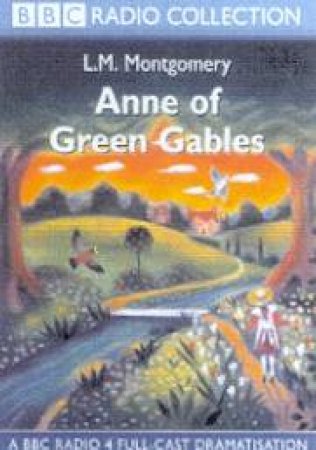 Anne Of Green Gables - Cassette by L M Montgomery