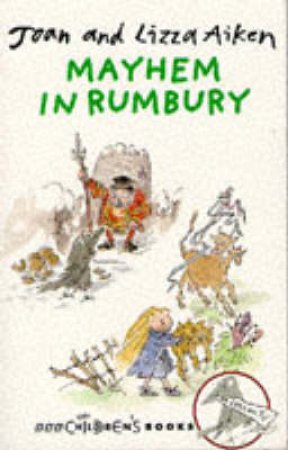 Mayhem In Rumbury by Joan Aiken