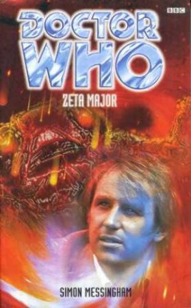 Doctor Who: Zeta Major by Simon Messingham