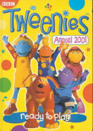 Tweenies Annual 2001 by Various