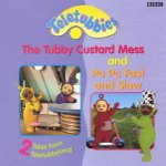 Teletubbies The Tubby Custard Mess  Po Po Fast And Slow