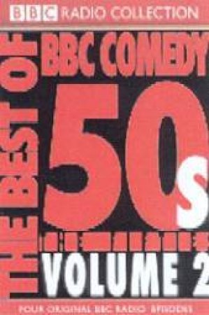 The Best Of BBC Comedy: The 50s Volume 2 - Cassette by Various