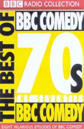 The Best Of BBC Comedy: The 70s Volume 1 - Cassette by Various