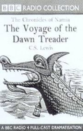 The Voyage Of The Dawn Treader - CD by C S Lewis