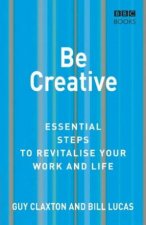 Be Creative Essential Steps To Revitalise Your Work And Life