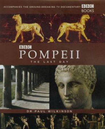 Pompeii: The Last Day by Various