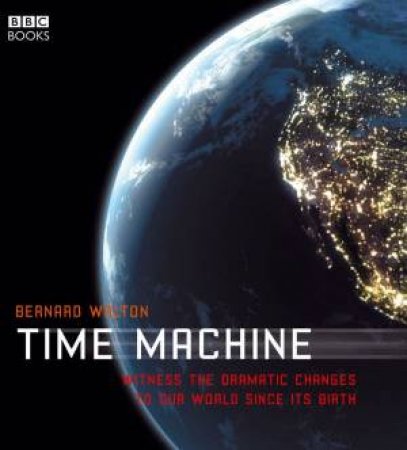 Time Machine by Walton Bernard