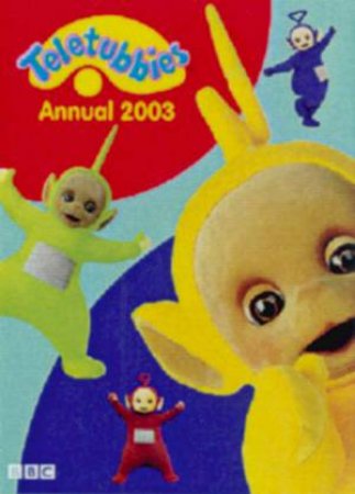 Teletubbies Annual 2004 by Various