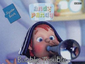 Andy Pandy Jigsaw Book: Bubble Trouble by Various