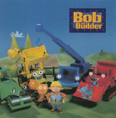 Bob The Builder: Bob The Photographer by Various