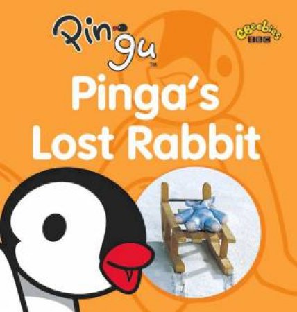 Pingu: Pinga's Lost Rabbit by BBC