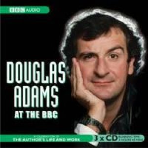 Douglas Adams At The BBC - CD by Archive material BBC