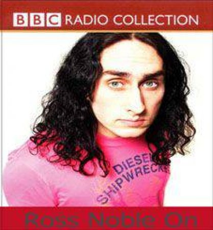 Ross Noble On by Ross Noble;