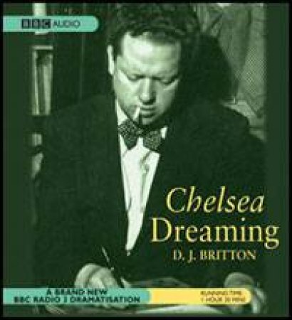 Chelsea Dreaming 2XCD by D Britton