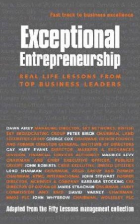 Fast Track To Business Excellence: Exceptional Entrepreneurship by Various