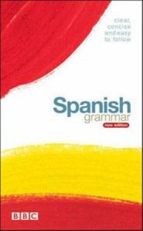 BBC Spanish Grammar by Rosa Maria Martin