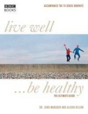 Live well    Be Healthy