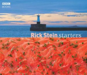 Rick Stein: Starters by Rick Stein