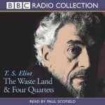 BBC Radio Collection The Waste Land  Four Quartets  CD