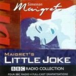 BBC Radio Collection Maigrets Little Joke  Cassette