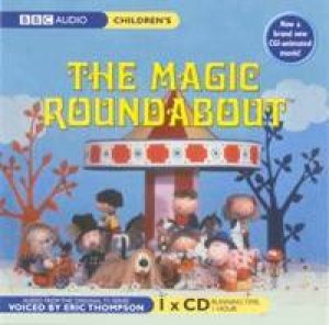 The Magic Roundabout - CD by BBC Dramatisation -Based