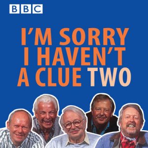 I'm Sorry I Haven't a Clue by BBC Radio