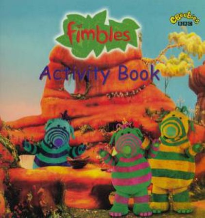 Fimbles Activity Book by Various