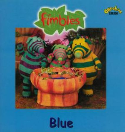 Fimbles: Blue by Various