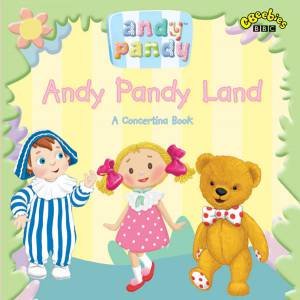 Andy Pandy Land: A Concertina Book by Various