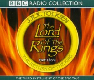 The Return Of The King [CD] by J R R Tolkien