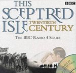 This Sceptred Isle The Twentieth Century  CD