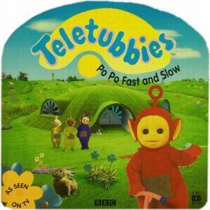 Teletubbies: Po Po Fast And Slow by Various