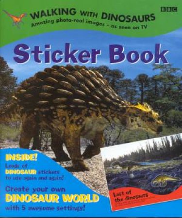 Walking With Dinosaurs Sticker Book by Various