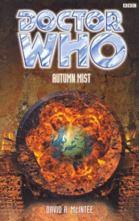 Doctor Who: Autumn Mist by David A McIntee