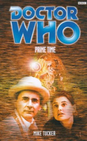 Doctor Who Prime Time by Mike Tucker