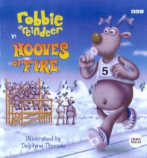 Robbie The Reindeer Hooves Of Fire