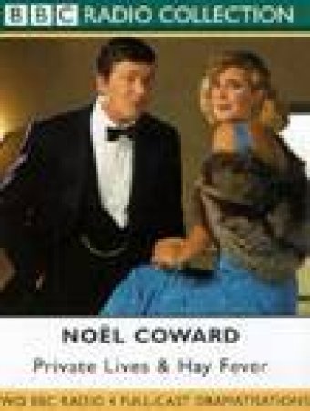 Private Lives & Hay Fever - Cassette by Noel Coward