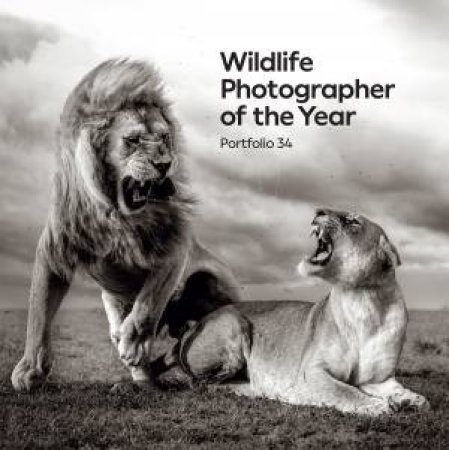 Wildlife Photographer of the Year: Portfolio 34 by Natural History Museum & Keith Wilson