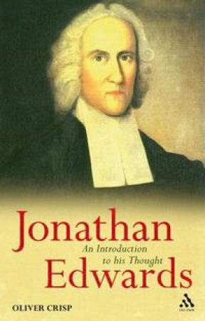 Jonathan Edwards by Oliver D. Crisp