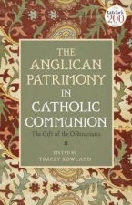 The Anglican Patrimony In Catholic Communion