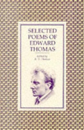 Selected Poems: Edward Thomas by Edward Thomas