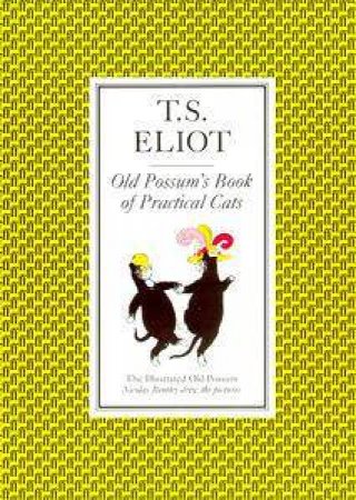 Illustrated Old Possum by T S Eliot