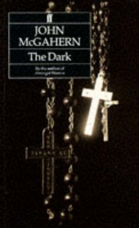 The Dark by McGahern John