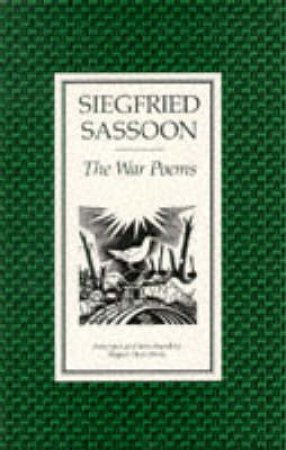 War Poems: Sassoon by Sassoon Siegfried