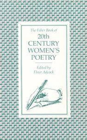 Faber Book 20th Century Womens Poetry by Fleur Adcock