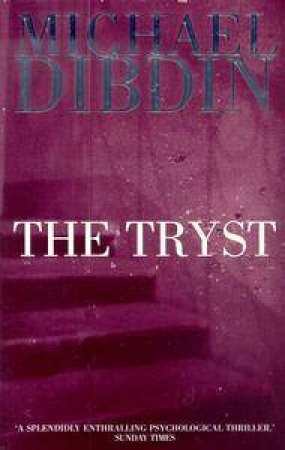 The Tryst by Michael Dibdin