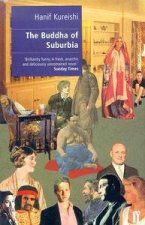 The Buddha Of Suburbia by Hanif Kureishi