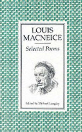 Selected Poems: Macneice by Macneice Louis